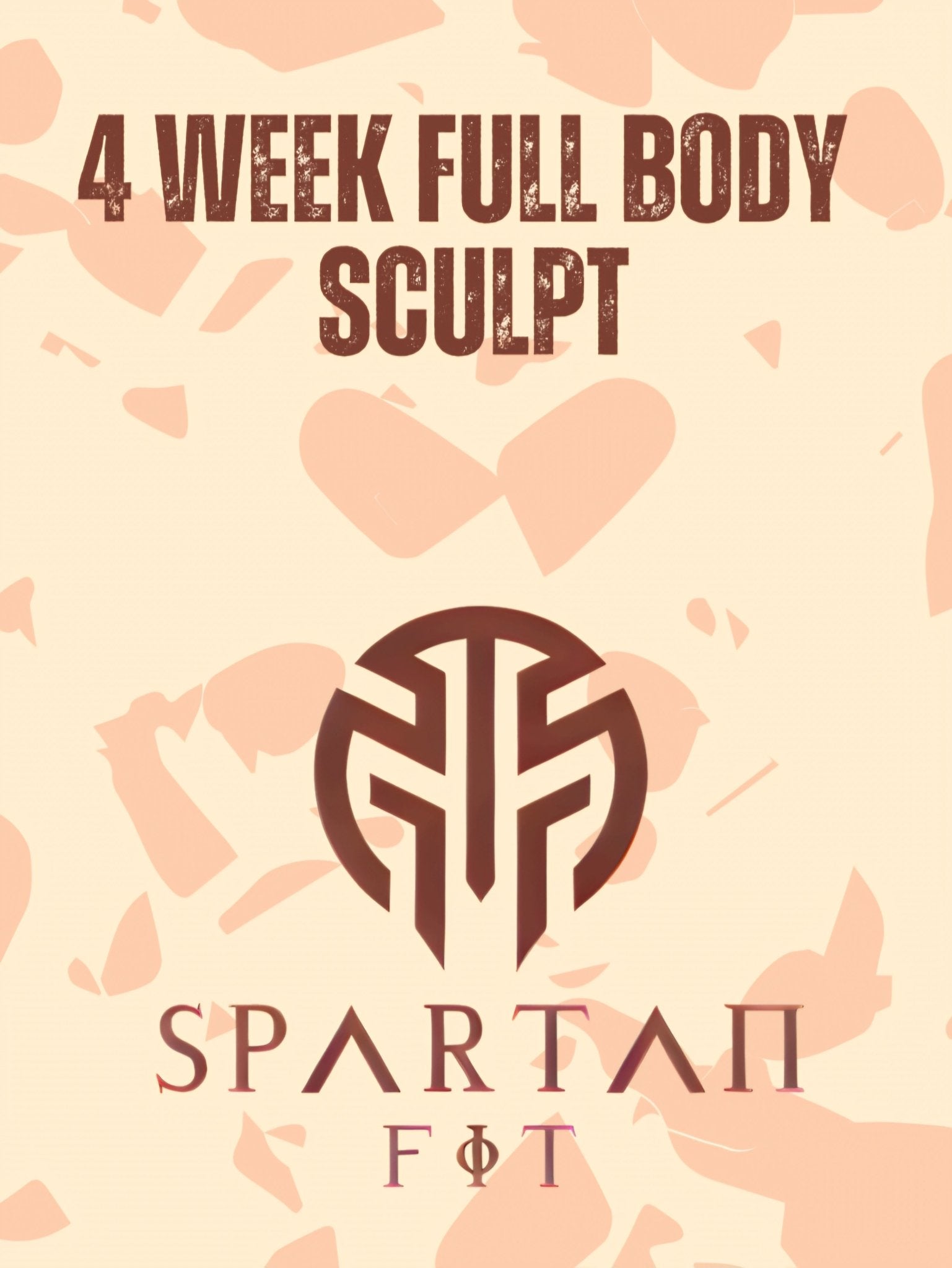 4 Week Full Body Sculpt - SpartanFit